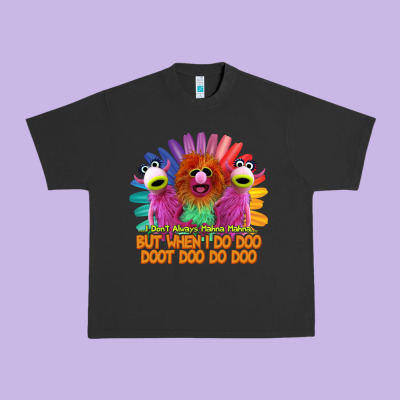 I Dont Always Mahnamahna Funny Urban Heavy Tee Designed By Artisfamous