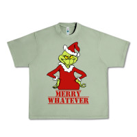 Oil Green Merry Whatever Grinch Urban Heavy Tee - artisFamous