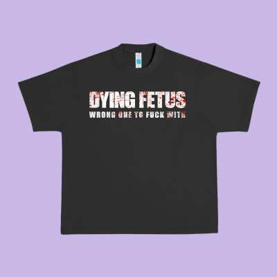 Dying Fetus 4 Urban Heavy Tee Designed By Artisfamous