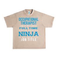 French Oak occupational therapist because ninja is not a job title Urban Heavy Tee - DesigneFamous
