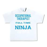 White occupational therapist because ninja is not a job title Urban Heavy Tee - DesigneFamous