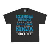 Pigment Black occupational therapist because ninja is not a job title Urban Heavy Tee - DesigneFamous