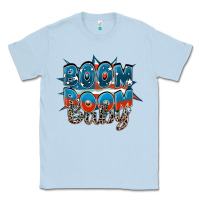 Dusty Blue Boom boom baby Classic Tee - FaDigitalArtStudio