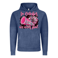 Vintage Denim in october we wear pink cheer Vintage Hoodie - BarkalooDesign