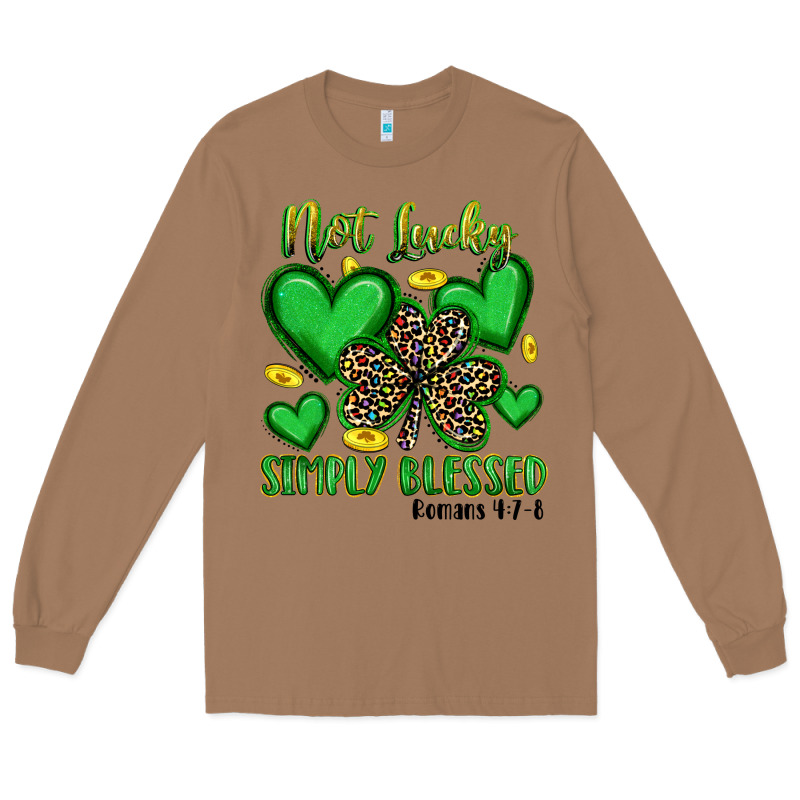 Not Lucky Simply Blessed Long Sleeve Tee by Artiststas | Teevron