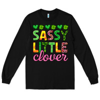 Black sassy little clover st patrick s day Long Sleeve Tee - Artiststas