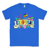 True Royal I am enough Classic Tee - FaDigitalArtStudio