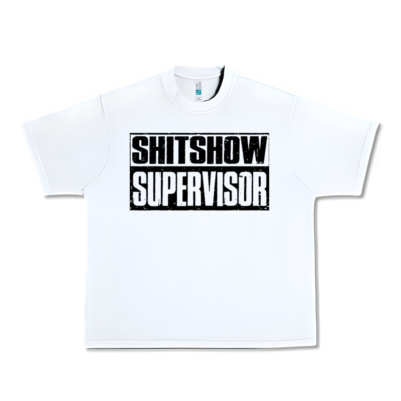 Shitshow Supervisor Urban Heavy Tee by DesigneFamous | Teevron