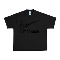 Black just do math Urban Heavy Tee - DesigneFamous