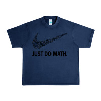 Navy just do math Urban Heavy Tee - DesigneFamous