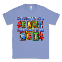 Colony Blue Diversity is a fact inclusion is an act Classic Tee - FaDigitalArtStudio