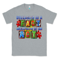 Heather Grey Diversity is a fact inclusion is an act Classic Tee - FaDigitalArtStudio