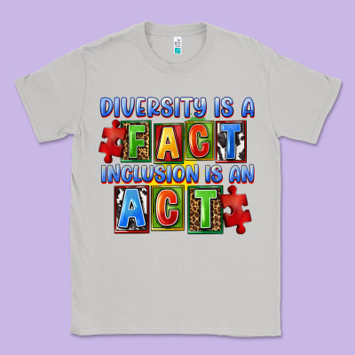 Diversity Is A Fact Inclusion Is An Act Classic Tee Designed By Fadigitalartstudio