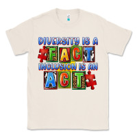 Natural Diversity is a fact inclusion is an act Classic Tee - FaDigitalArtStudio
