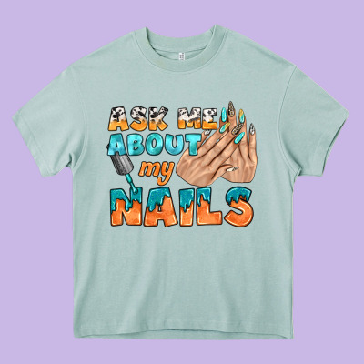 Ask Me About My Nails Bbs Heavy Core Tee Designed By Bundleandbundleshop