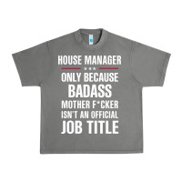 Gift For Badass House Manager Urban Heavy Tee | Teevron
