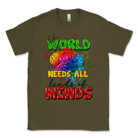 Army Green The world needs all kinds of minds Classic Tee - FaDigitalArtStudio