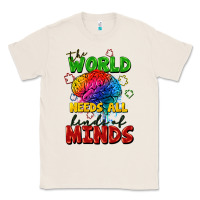 The World Needs All Kinds Of Minds Classic Tee | Teevron