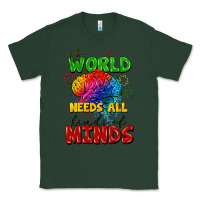 Sports Green The world needs all kinds of minds Classic Tee - FaDigitalArtStudio