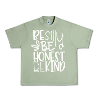 Oil Green be silly be honest be kind Urban Heavy Tee - DesigneFamous