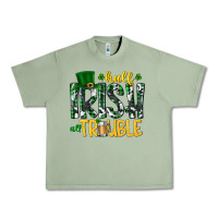 Oil Green Half Irish All Trouble Urban Heavy Tee - CowhideDigitalArt