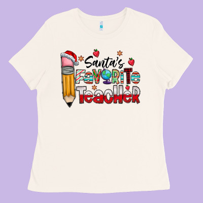 Santa Favorite Teacher Ladies Tee Designed By Cowhidedigitalart