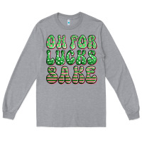 Heather Grey oh for lucks sake st patricks Long Sleeve Tee - Artiststas