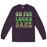 Plum oh for lucks sake st patricks Long Sleeve Tee - Artiststas
