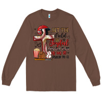 Chestnut let the field be joyful and all that is in it Long Sleeve Tee - Artiststas