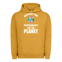 Pigment Peanut Butter Destroy the patriarchy not the planet Urban Hoodie - Bettercallsaul
