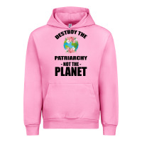 Fuchsia Pink Destroy the patriarchy not the planet Urban Hoodie - Bettercallsaul