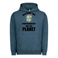 Pigment Midnight Navy Destroy the patriarchy not the planet Urban Hoodie - Bettercallsaul