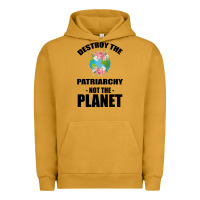 Pigment Peanut Butter Destroy the patriarchy not the planet Urban Hoodie - Bettercallsaul
