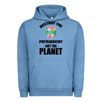 Pigment Pebble Blue Destroy the patriarchy not the planet Urban Hoodie - Bettercallsaul