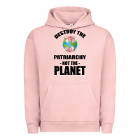 Pigment Salmon Destroy the patriarchy not the planet Urban Hoodie - Bettercallsaul