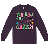 Plum my dog is my lucky charm Long Sleeve Tee - Artiststas