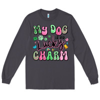 Smoke my dog is my lucky charm Long Sleeve Tee - Artiststas