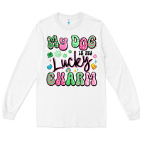 White my dog is my lucky charm Long Sleeve Tee - Artiststas