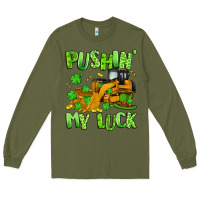 Army Green pushin' my luck Long Sleeve Tee - Artiststas