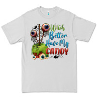 Dove Grey witch better have my candy Premium Tee - BundleAndBundleShop