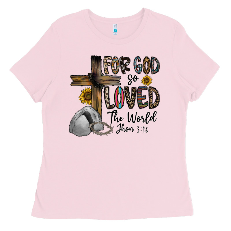 For God So Loved The World Jhon Ladies Tee by CowhideDigitalArt | Teevron
