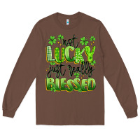 Chestnut not lucky just really blessed Long Sleeve Tee - Artiststas