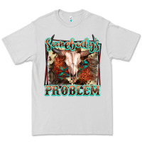Dove Grey Somebody's Problem Bull Skull Premium Tee - FaDigitalArtStudio