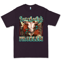 Plum Somebody's Problem Bull Skull Premium Tee - FaDigitalArtStudio