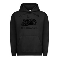 Pigment Black I D Rather Be On My Tractor Urban Hoodie - Bettercallsaul