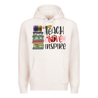 Pale Pink teach love inspire Premium Hoodie - BarkalooDesign
