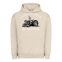 Pigment French Oak I'D Rather Be On My Tractor Urban Hoodie - Bettercallsaul