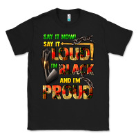 Black Say it now! say it loud! i'm black and i'm proud Classic Tee - FaDigitalArtStudio