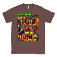 Chestnut Say it now! say it loud! i'm black and i'm proud Classic Tee - FaDigitalArtStudio