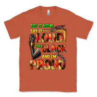 Copper Say it now! say it loud! i'm black and i'm proud Classic Tee - FaDigitalArtStudio